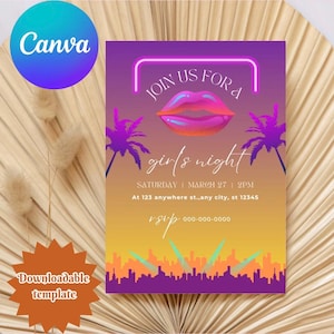 May include: A rectangular invitation card featuring a purple and orange gradient background with a neon pink outline, a pair of lips, palm tree silhouettes, and a city skyline. Text includes JOIN US FOR A girls night, SATURDAY, MARCH 27, 2PM, and RSVP.