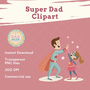 Super Dad Clipart, Cute Hero Dad and Kids Illustrations for Stickers, Cards, Crafts, Journaling, Birthday Gifts, Father's Day Clipart, Cute Dad PNG, super dad clipart, hero dad art, cute dad png, comic dad clipart, dad superhero png, dad hero clipart, dad cape png, father's day hero, dad sticker art, dad card design, dad and kids png, fun dad graphics, father's day craft, Transparent PNG Clipart, Commercial Use Clipart, Father's Day Graphics, Greeting Card Elements