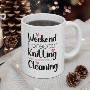 Weekend knitting coffee mug, funny knitting coffee cup, knitter coffee cup, mug for knitter, gift for knitter, knitting gift