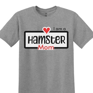 Hamster Mom T-Shirt, Gift for Hamster Lovers, Cute Hamster Mom t-shirt,  Funny Hamster Shirt, Hamster mothers day gift