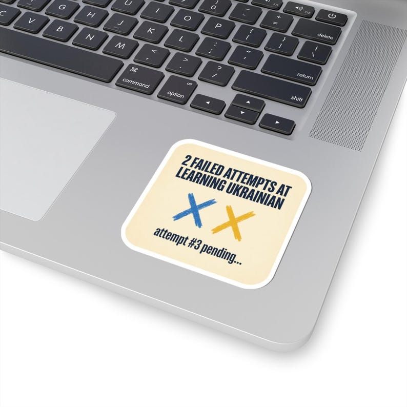 Learning Ukrainian Sticker, Funny Ukrainian Language Learner Decal, 2 Failed Attempts Diaspora Gift, Ukrainian Heritage Laptop Sticker image 2