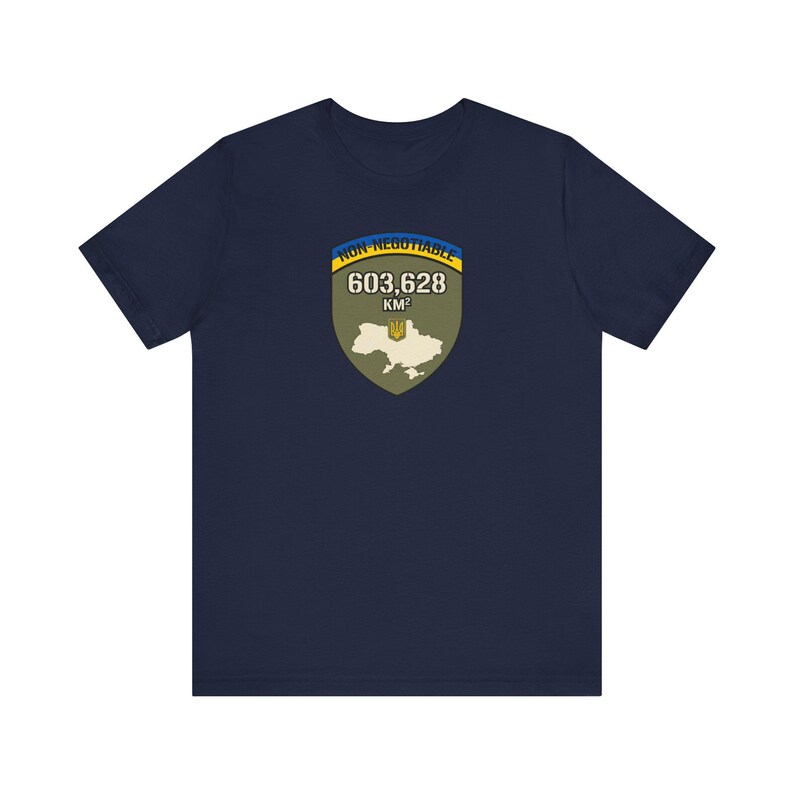 Non-Negotiable Ukraine T-Shirt, 603,628 KM Map Shield Tee, Stand With Ukraine Crimea is Ukraine Territorial Integrity Unisex Shirt image 7