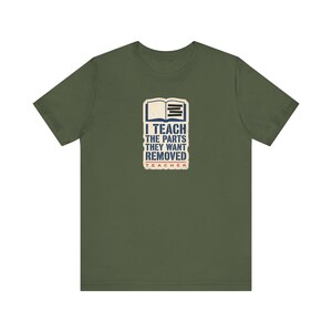 I Teach The Parts They Want Removed Shirt | Banned Books Teacher Tee | Anti Book Ban Gift image 3