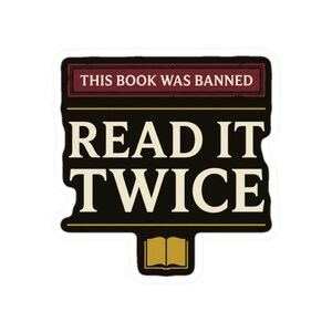 Banned Book Sticker | This Book Was Banned Read It Twice Dark Academia Decal | Librarian Gift image 10