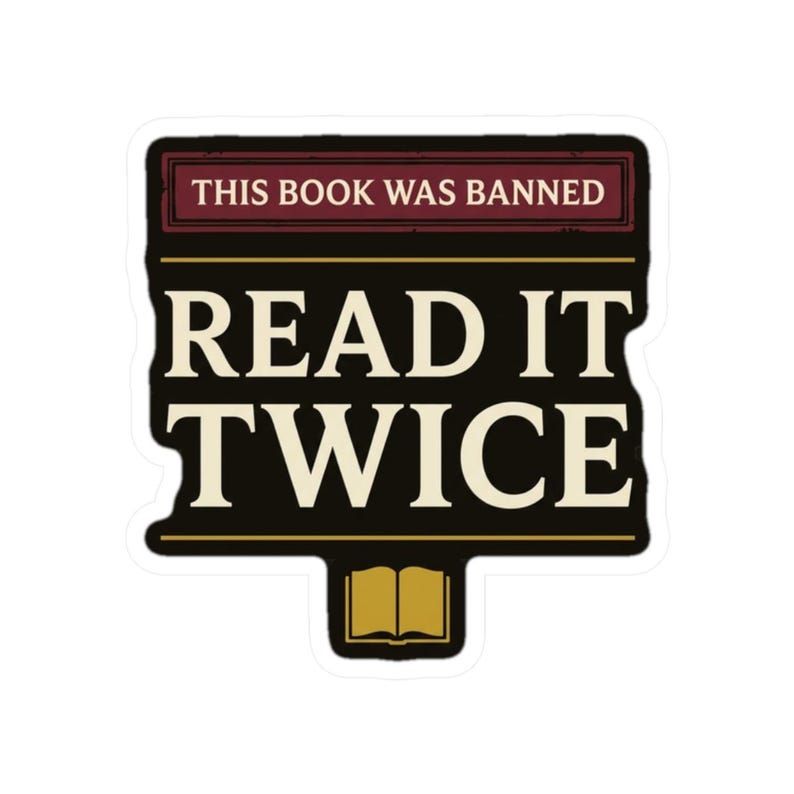 Banned Book Sticker | This Book Was Banned Read It Twice Dark Academia Decal | Librarian Gift image 10
