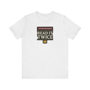 Banned Book T-Shirt | This Book Was Banned Read It Twice Dark Academia Tee | Librarian Gift Shirt image 2