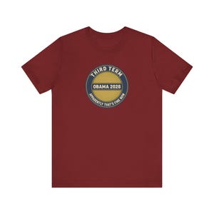 Obama 2028 T-Shirt, Funny Third Term Political Satire Tee, Apparently That's Fine Now Shirt, Democrat Gift Unisex Tee image 12