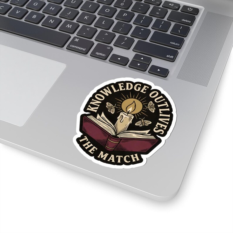 Knowledge Outlives The Match Sticker | Anti Book Burning Decal | Dark Academia Candle Book Art | Librarian Free Speech Gift image 5