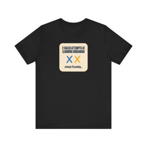 2 Failed Attempts at Learning Ukrainian T-Shirt, Funny Ukrainian Language Learner Tee, Diaspora Heritage Gift, Unisex Mova Shirt image 1