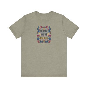 Not Russian Never Was Never Will Be Shirt, Ukrainian Identity Tee, Kalyna Folk Art Typography, Diaspora Gift image 4