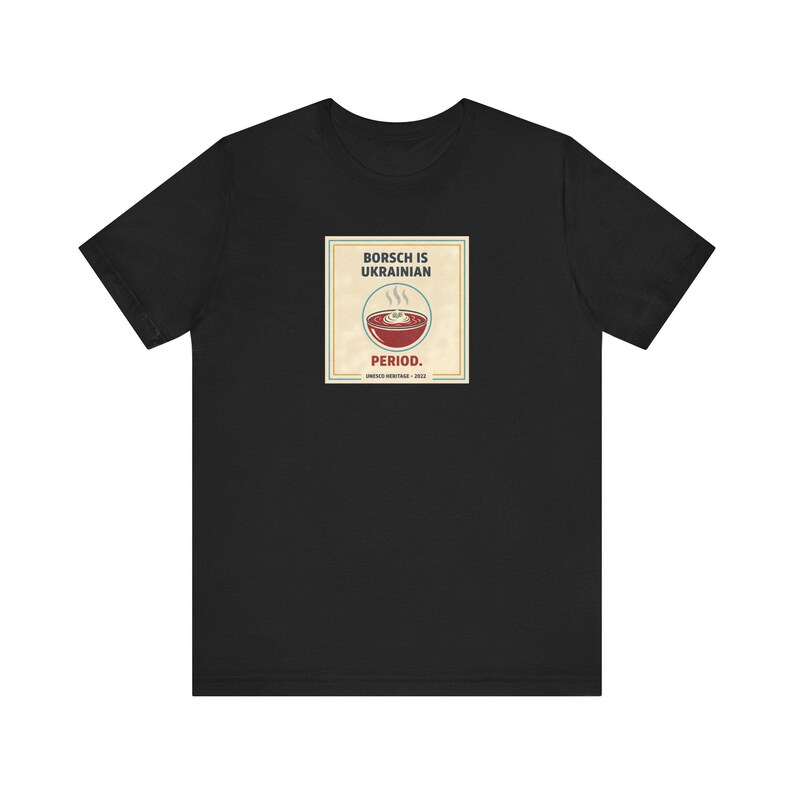 Camiseta de borscht ucraniano / Camiseta de período ucraniano / Regalo divertido para los amantes de la comida ucraniana / Slava Ukraini Diaspora imagen 2
