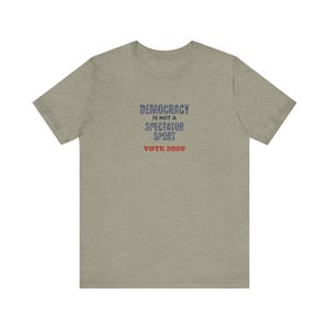 Democracy Is Not a Spectator Sport Tee | Vote 2026 Midterms Shirt | Vintage Voting Rights T-Shirt | Gift for Activists image 5