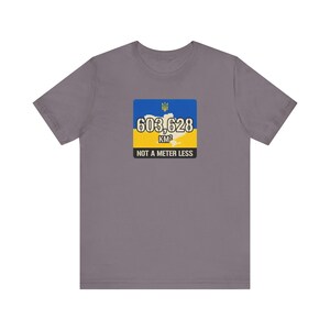 603,628 KM Ukraine T-Shirt, Not a Meter Less Territorial Integrity Tee, Stand With Ukraine Flag Map Shirt, Crimea is Ukraine Unisex Tee image 10