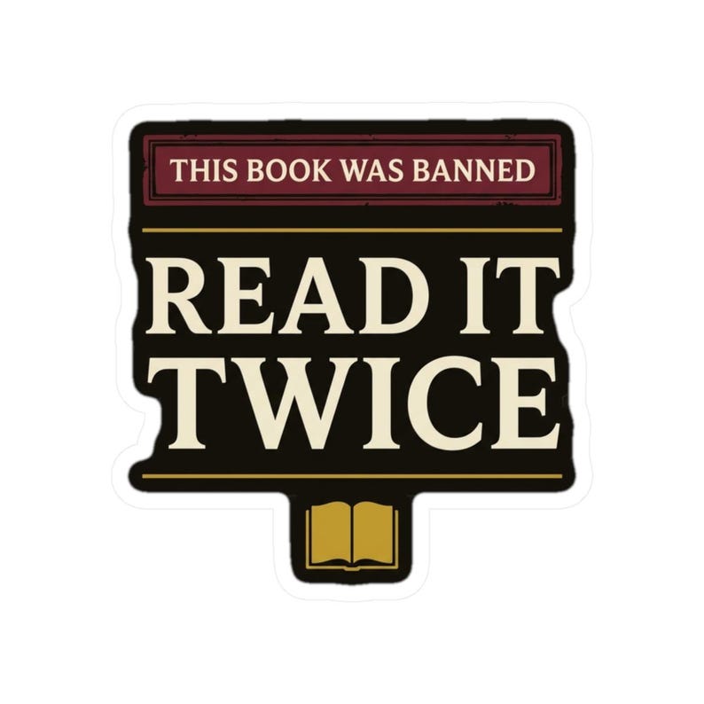 Banned Book Sticker | This Book Was Banned Read It Twice Dark Academia Decal | Librarian Gift image 7