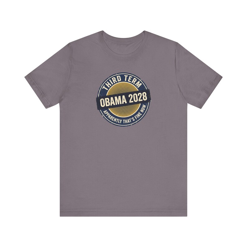 Obama 2028 T-Shirt | Third Term Satire Tee | Funny Political Humor Shirt Gift for Democrats image 10