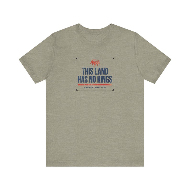 No Kings T-Shirt | This Land Has No Kings Vintage Protest Tee | Anti Authoritarian Pro Democracy Shirt, America Since 1776 image 5