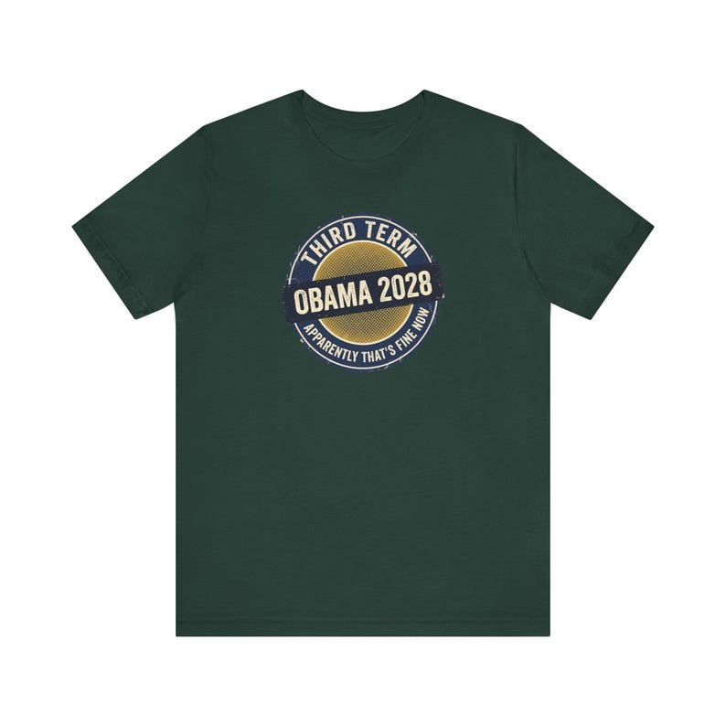 Obama 2028 T-Shirt | Third Term Satire Tee | Funny Political Humor Shirt Gift for Democrats image 5