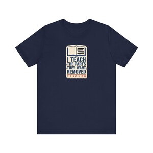 I Teach The Parts They Want Removed Shirt | Banned Books Teacher Tee | Anti Book Ban Gift image 7