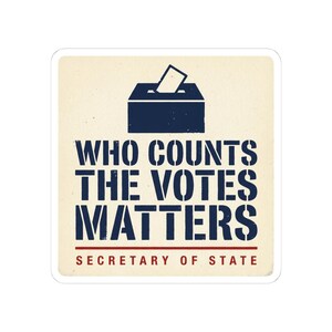 Pegatina "Quien cuenta los votos importa" / Calcomanía de vinilo para la urna electoral de la Secretaría de Estado / Regalo para votar en las elecciones locales imagen 4