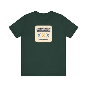3 Failed Attempts at Learning Ukrainian T-Shirt, Funny Ukrainian Language Learner Tee, Diaspora Heritage Gift, Unisex Mova Shirt image 5