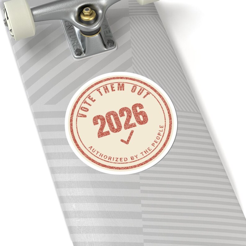 Vote Them Out 2026 Sticker | Get Out the Vote Midterms Decal | Protest Voter Gift Anti Incumbent Democracy image 8