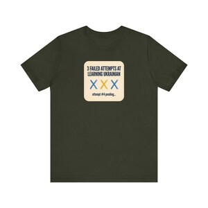 3 Failed Attempts at Learning Ukrainian T-Shirt, Funny Ukrainian Language Learner Tee, Diaspora Heritage Gift, Unisex Mova Shirt image 2