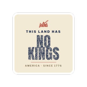 No Kings Sticker, Vintage Protest Vinyl Decal | This Land Has No Kings, Pro-Democracy Activist Gift, Since 1776 image 1