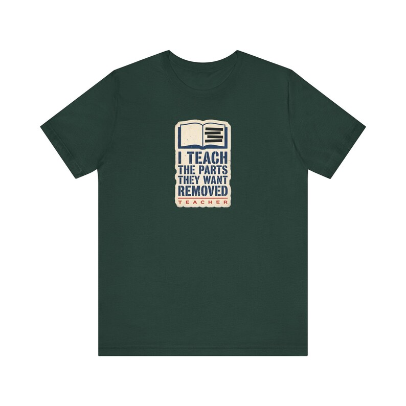 I Teach The Parts They Want Removed Shirt | Banned Books Teacher Tee | Anti Book Ban Gift image 4
