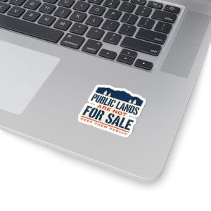 Public Lands Are Not For Sale Sticker | Keep Public Lands Public Decal | Conservation Hiking Hunting Gift image 11