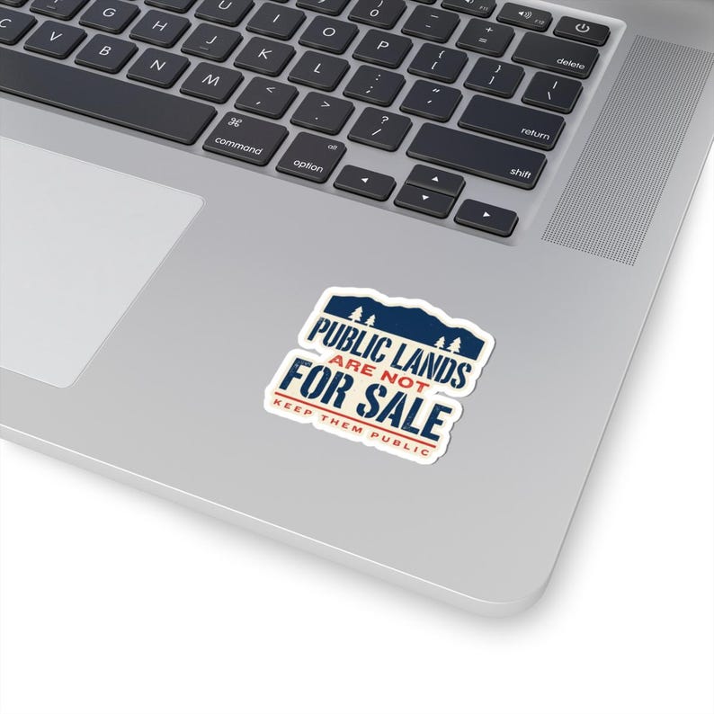 Public Lands Are Not For Sale Sticker | Keep Public Lands Public Decal | Conservation Hiking Hunting Gift image 11