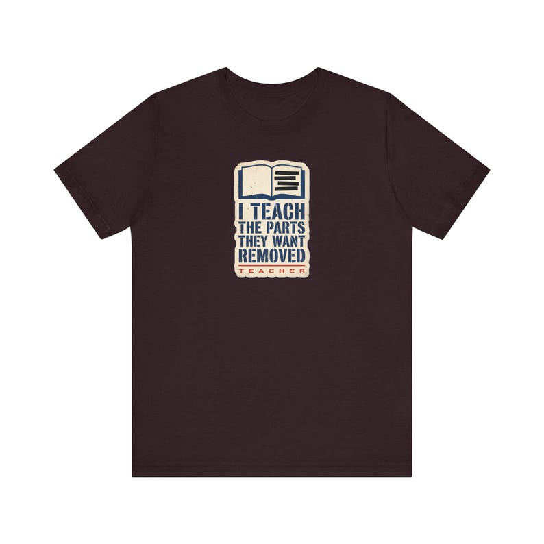 I Teach The Parts They Want Removed Shirt | Banned Books Teacher Tee | Anti Book Ban Gift image 10