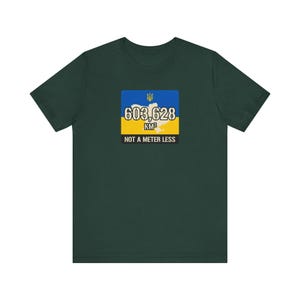 603,628 KM Ukraine T-Shirt, Not a Meter Less Territorial Integrity Tee, Stand With Ukraine Flag Map Shirt, Crimea is Ukraine Unisex Tee image 5