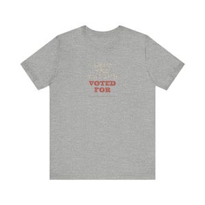 T-shirt « J'ai voté pour le jour J » | T-shirt politique humoristique | T-shirt sarcastique sur les élections | Cadeau humoristique noir pour les électeurs image 8