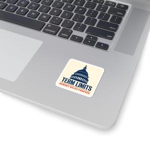 Term Limits Sticker | Capitol Dome Nobody Rules Forever Decal | Anti Incumbent Civic Gift image 11