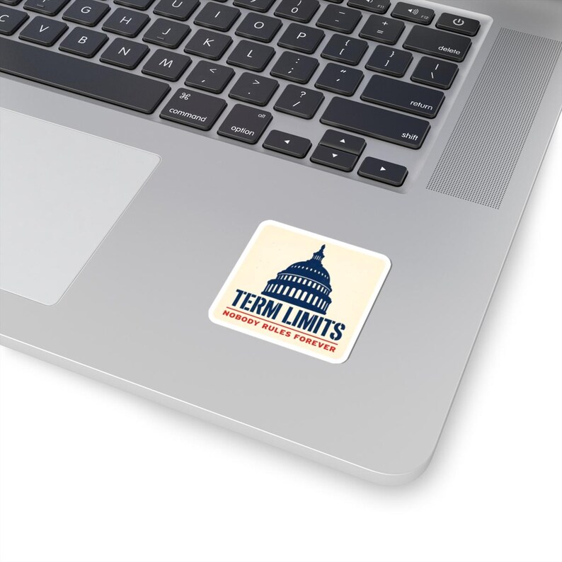 Term Limits Sticker | Capitol Dome Nobody Rules Forever Decal | Anti Incumbent Civic Gift image 11