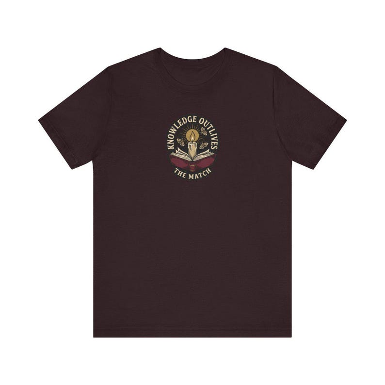 Knowledge Outlives the Match Tee | Dark Academia Book Candle T-Shirt | Banned Books Reader Gift Shirt image 10