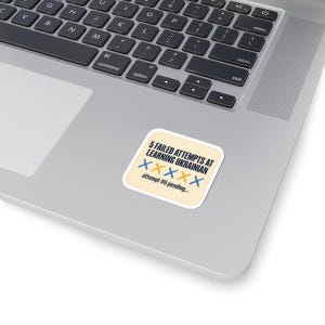 Learning Ukrainian Sticker, Funny Ukrainian Language Learner Decal, 5 Failed Attempts Diaspora Gift, Ukrainian Heritage Laptop Sticker image 11