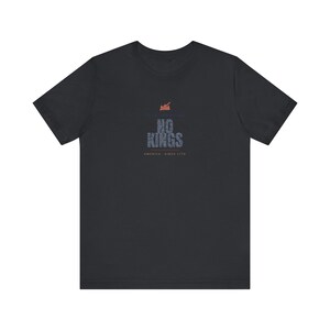 This Land Has No Kings Vintage Protest Unisex Tee image 6