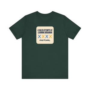 4 Failed Attempts at Learning Ukrainian T-Shirt, Funny Ukrainian Language Learner Tee, Diaspora Heritage Gift, Unisex Mova Shirt image 5