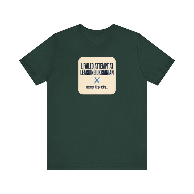 1 Failed Attempt at Learning Ukrainian T-Shirt, Funny Ukrainian Language Learner Tee, Diaspora Heritage Gift, Unisex Mova Shirt image 5