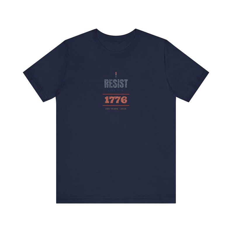 „Widerstand leisten wie 1776“-T-Shirt | Protest-T-Shirt zum 250. Jahrestag der Amerikanischen Revolution | Geschenk für Demokratie-Fans Bild 11