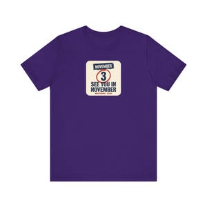 See You In November Tee | Midterms 2026 Get Out The Vote Shirt | Pro Democracy Voter Gift image 8