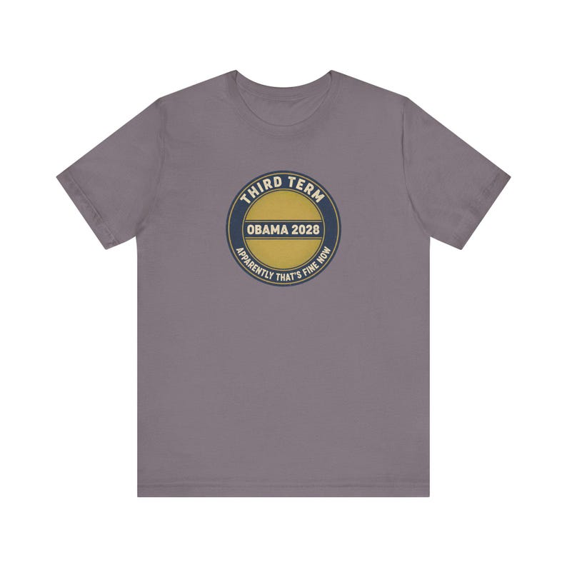 Obama 2028 T-Shirt, Funny Third Term Political Satire Tee, Apparently That's Fine Now Shirt, Democrat Gift Unisex Tee image 10