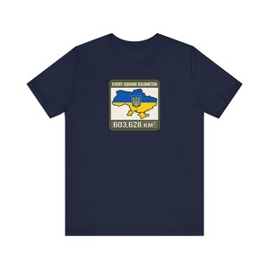 Elke vierkante kilometer Oekraïne T-shirt, 603.628 km vlag kaart T-shirt, Steun Oekraïne Krim is Oekraïense territoriale integriteit unisex shirt afbeelding 9