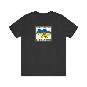 Elke vierkante kilometer Oekraïne T-shirt, 603.628 km vlag kaart T-shirt, Steun Oekraïne Krim is Oekraïense territoriale integriteit unisex shirt afbeelding 8