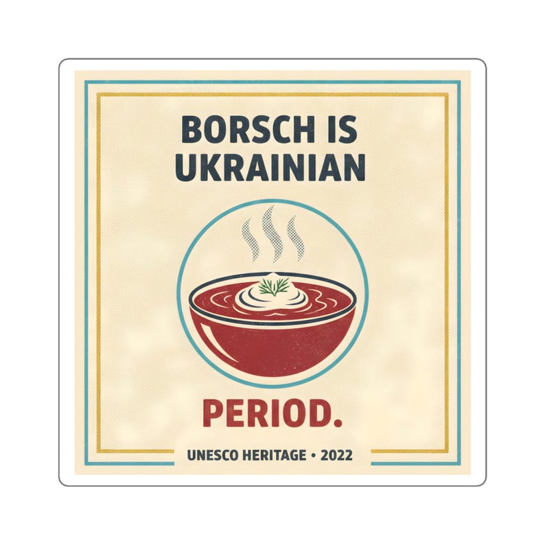 Borsch Is Ukrainian square sticker | Ukrainian borscht soup design, UNESCO 2022 image 2