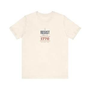„Widerstand leisten wie 1776“-T-Shirt | Protest-T-Shirt zum 250. Jahrestag der Amerikanischen Revolution | Geschenk für Demokratie-Fans Bild 4