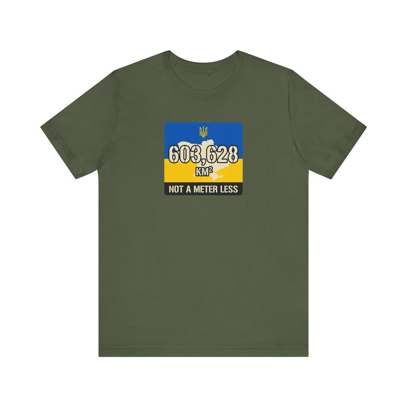 603,628 KM Ukraine T-Shirt, Not a Meter Less Territorial Integrity Tee, Stand With Ukraine Flag Map Shirt, Crimea is Ukraine Unisex Tee image 4