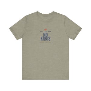 This Land Has No Kings Vintage Protest Unisex Tee image 5