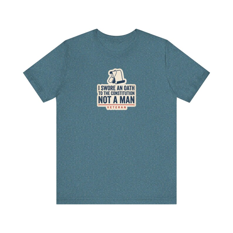Ich habe einen Eid auf die Verfassung geschworen, nicht auf einen Mann – T-Shirt | Veteranen-T-Shirt | Patriotisches Geschenk für Rechtsstaatlichkeit Bild 5
